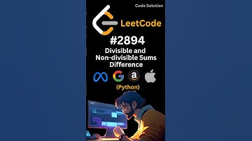 #2894 LeetCode [Divisible and Non-Divisible Sums Difference] using Python🐍. #codesolution #leetcode