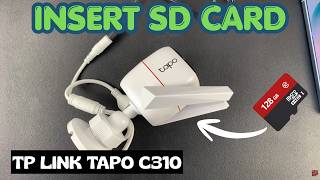 How To Insert SD Card In TP Link Tapo C310 Camera