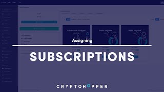 Assigning Subscriptions