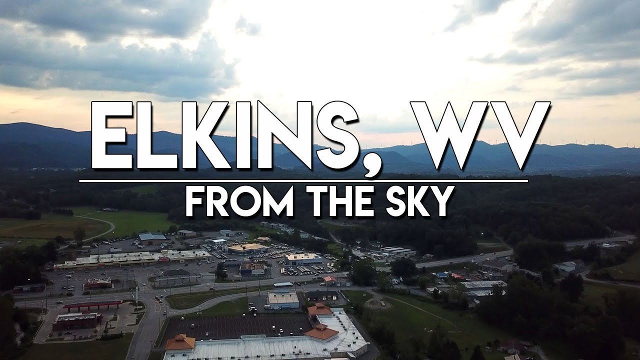 Elkins, West Virginia, From The Sky || Welcome To My Vlog Channel