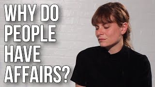 Why Do People Have Affairs?