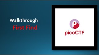 First Find |PicoCTF challenge |walkthrough
