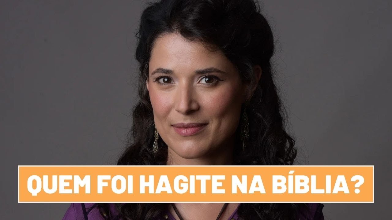 Série Reis Quem foi Hagite na Bíblia? YouTube Série Reis Quem foi Hagite na Bíblia? YouTube
