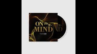 ON MY MIND (Original Version) - Frank Jez