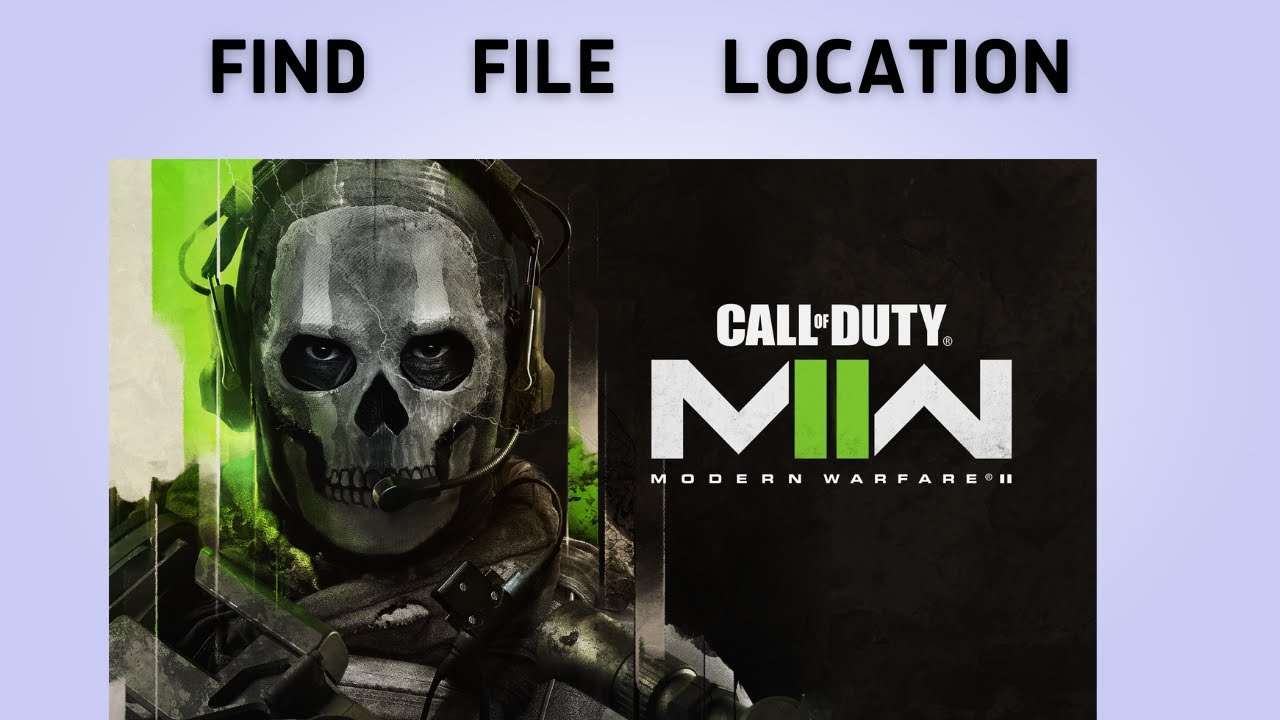 Call of Duty: Modern Warfare 2 File Location - EaseUS