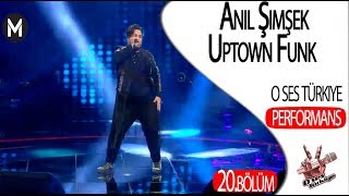 Anıl Şimşek  - Uptown Funk  - O Ses Türkiye 20  Performans izle - Yeni  Resimi