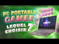 Quel pc portable gamer choisir   mars 2024