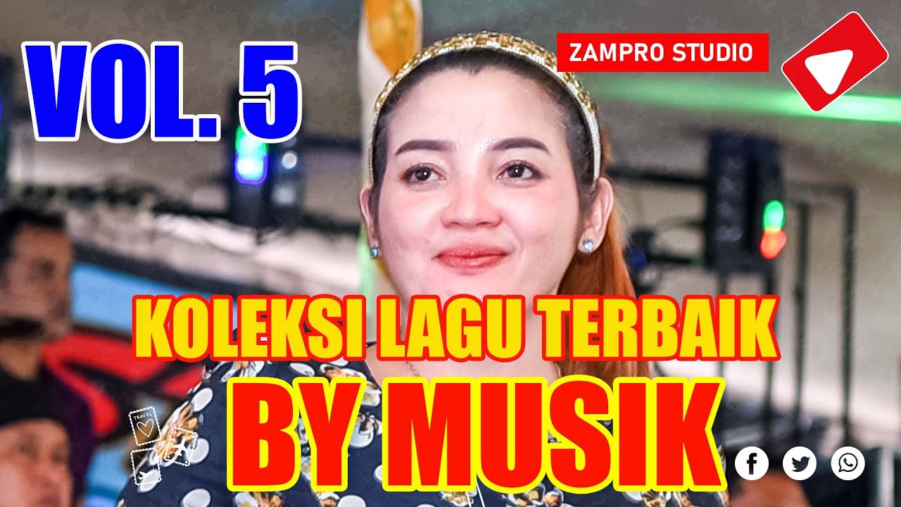 VOL. 5 // // KOLEKSI LAGU- LAGU TERBAIK BY MUSIK PALEMBANG // ZAMPRO STUDIO