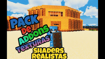 Minecraft Pe Pack de texturas, shaders realistas y addons  versiónes 1.12 y 1.13