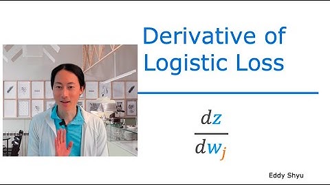 derivative logistic loss part 2: dz/dw