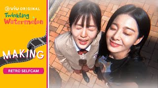 Retro Selfcam | Twinkling Watermelon | Ryeoun, Seol In Ah, Choi Hyun Wook, Shin Eun Soo