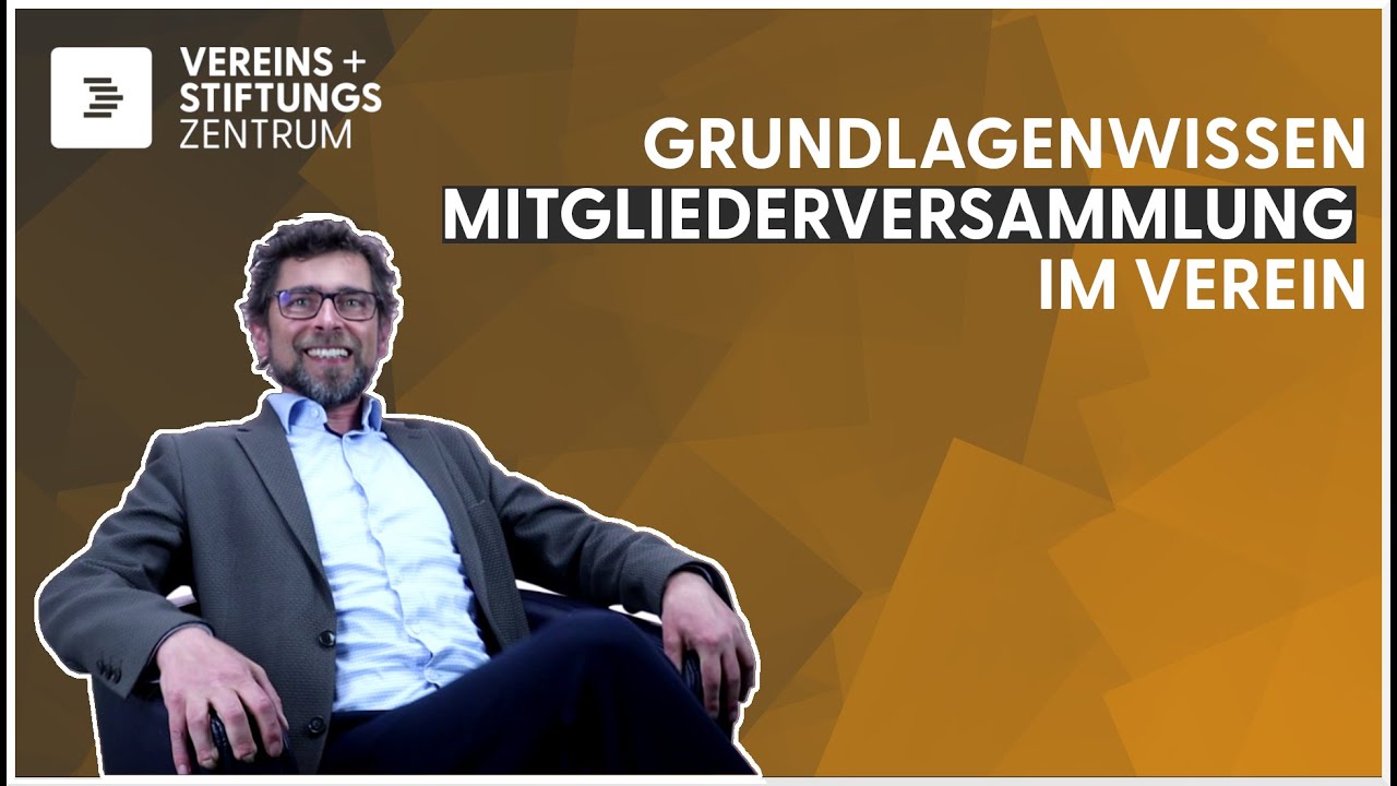 Grundlagenwissen zur Mitgliederversammlung im Verein