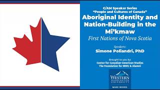 Aboriginal Identity and Nation Building in the Mi’kmaw
This talk focuses on contemporary identity and nation-building dynamics among the Mi’kmaw First Nation people of Eastern Canada. After providing geographic and historical context, the talk will illustrate some of the elements that have characterized Mi’kmaw identity and its construction in recent times, including recent aspects of Indigenous nationhood, or First nationhood, and nation-building in the Mi’kmaw communities of Nova Scotia. The eclectic nature – cultural, political, economic, and territorial – of First national discourse among the Mi’kmaq makes nation building a promising path toward providing better services to Mi’kmaw families and communities and, at the same time, elevates it to the status of strategic asset for reclaiming treaty and aboriginal rights to self-determination.
Featuring:
Simone Poliandri, PhD
Simone Poliandri is a cultural anthropologist specializing in Native American/First Nations Studies. He is a Professor of Anthropology and the Director of the American Studies program at Bridgewater State University (Bridgewater, MA, USA). He holds a PhD from Brown University and is an elected member of the Phi Beta Kappa Society. He has conducted ethnographic fieldwork among the Mi’kmaw people of the Canadian Maritimes since 2000. His publications focus on topics including First Nations identity dynamics and nation-building, Mi’kmaw residential school experiences, contemporary Aboriginal maritime harvesting, Native American ethnohistory, Indigeneity, and social science research methods.
Brought to you by:
Center for Canadian-American Studies, The Foundation for WWU & Alumni Aboriginal Identity and Nation Building in the Mi’kmaw