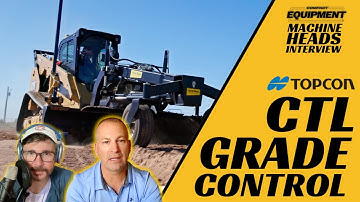 2D-MC or 3D-MC Grade Control for CTLs? An In-Depth Discussion with Topcon’s Mark Jones