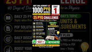 DAY 1 — 25 PYQ CHALLENGE STARTED 🔥NEET 2026 Aspirants 🚨Want to score 100+ Marks in Physics?