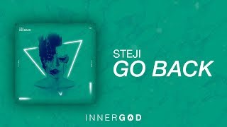 Steji - Go Back