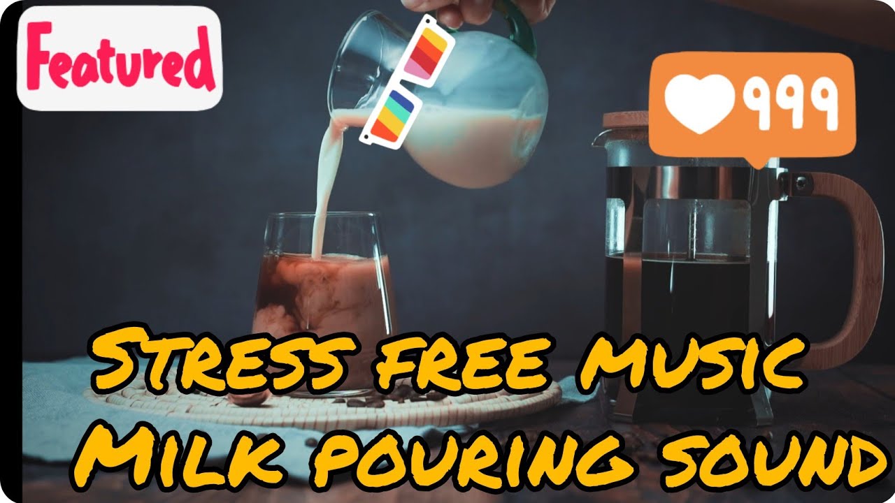 Milk Pouring Sound Effect Music Neutral talks YouTube