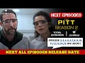 The Pitt Season 2 Episode 12 Release Date | JioHotstar The Pitt S2 Next Episodes Release Date &amp; Time