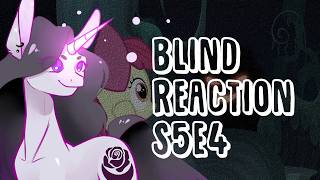 "Princess Luna's Dream Team"- MLP Blind Reaction S5E4 "Bloom &amp; Gloom"