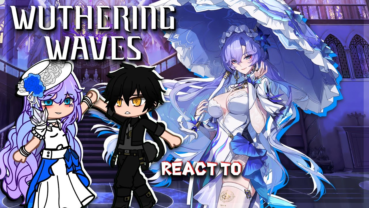 ~WUTHERING WAVES REACT TO CANTARELLA | RINASCITA¦ x2 speed~ ✨