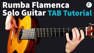 Rumba Flamenca Solo Guitar - TAB Tutorial