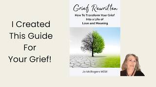 The Grief Guide that Changes Everything.
