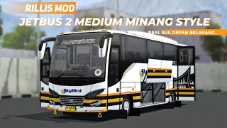 Riliss Mod Jetbus 2 Medium Minang Style Skybird Terbaru Full Detail Bussid V4.3.4