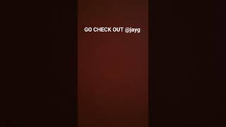 check out @jayg hes live Everyday