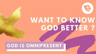 OMNIPRESENT 👑🔥🔆 (Attributes of God Series)