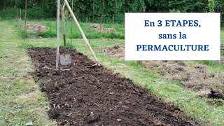 DEMARRER un POTAGER en 3 ETAPES sans la PERMACULTURE