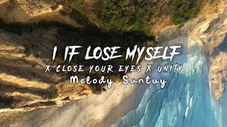 DJ CAMPURAN TIKTOK - MASHUP IF I LOSE MYSELF X CLOSE YOUR EYES ( Melody Santuy )