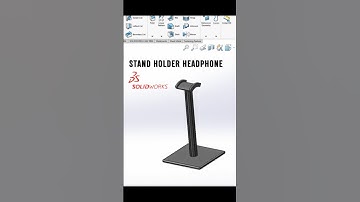 Stand Holder Headphone | SolidWorks | 3D Part Modeling |