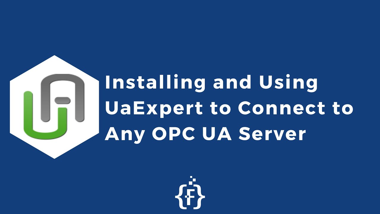 Step by Step Guide: Installing and Using UaExpert to Connect to Any OPC ...