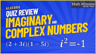 Complex Numbers Quiz Review