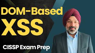 DOM-Based XSS Explained Step by Step | CISSP Domain 8