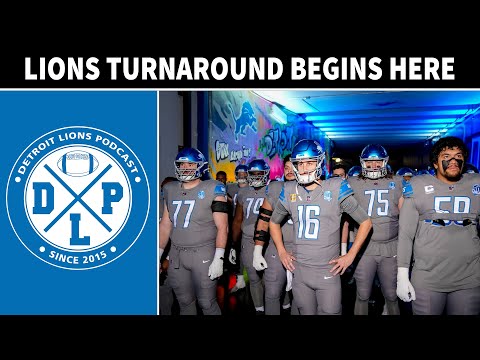 Detroit Lions Turnaround Begins Here | Detroit Lions Podcast