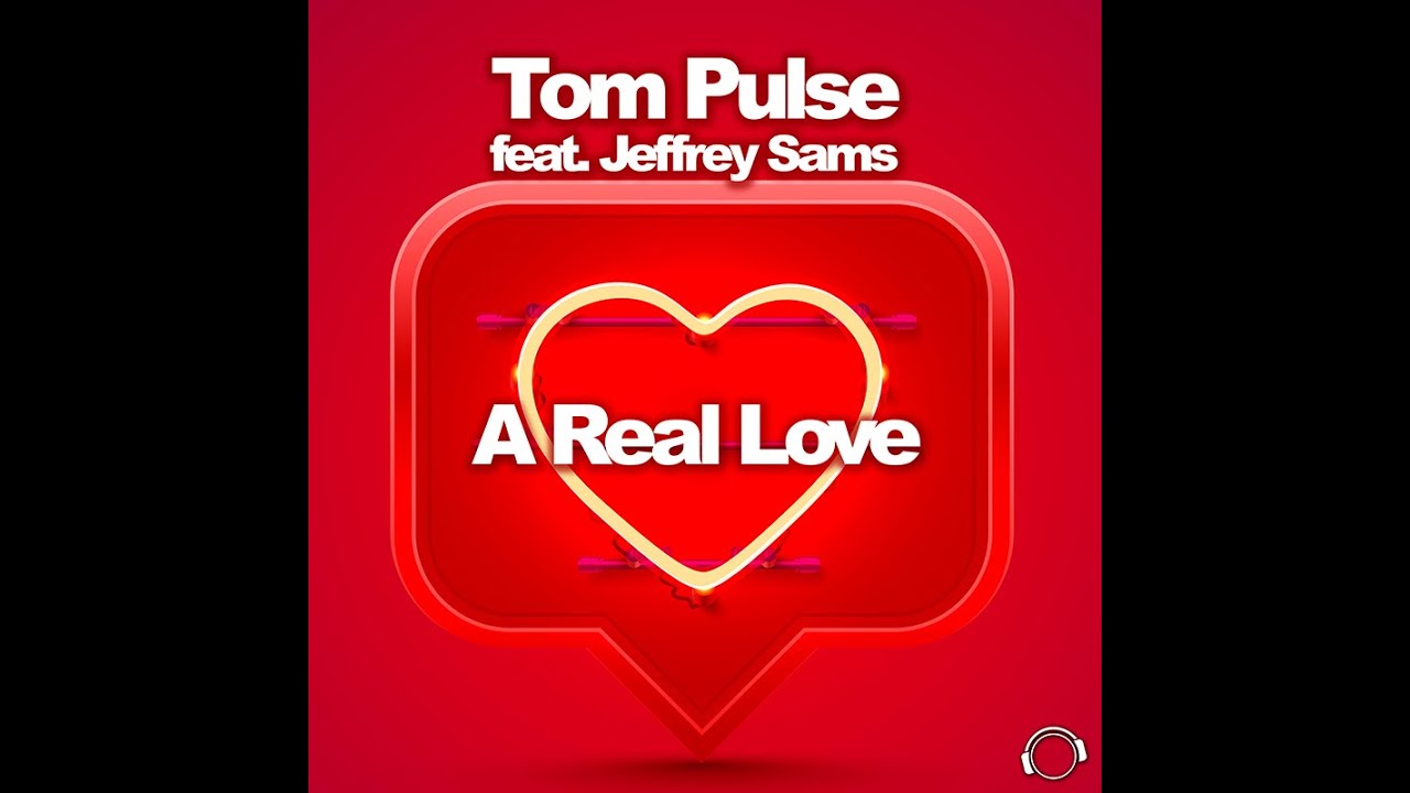 Tonton Tom Pulse feat. Jeffrey Sams - A Real Love (Time Worxx Remix Edit) di YouTube