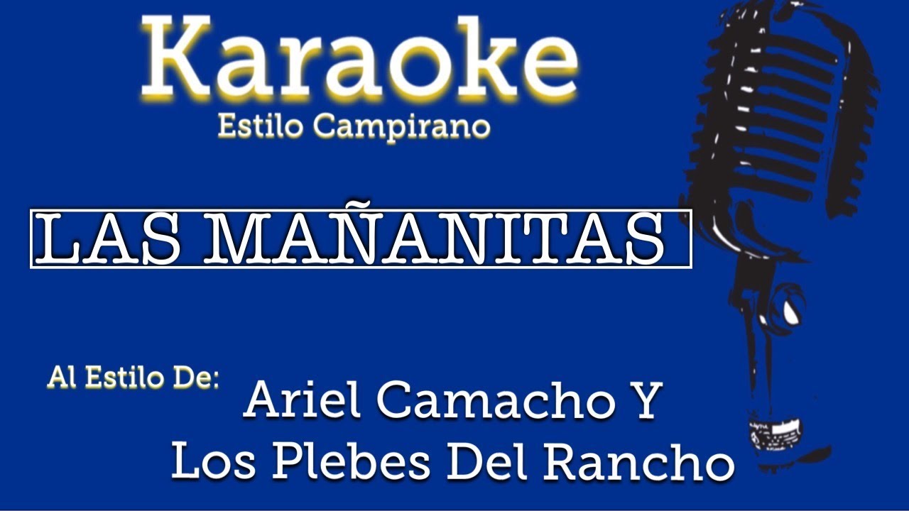 Mañanitas - Ariel Camacho Y Los Plebes Rancho - YouTube