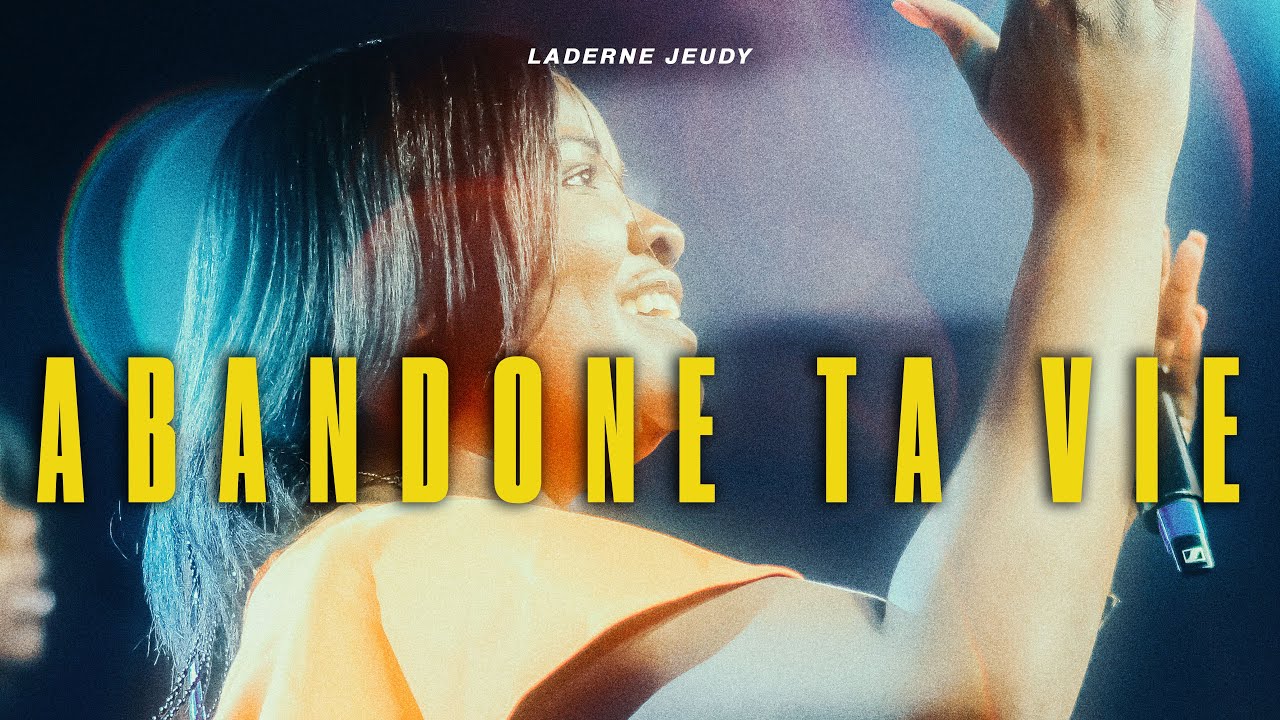 Abandone Ta Vie, Vin Touche'm (Mwen Abondone'm)| Laderne Jeudy