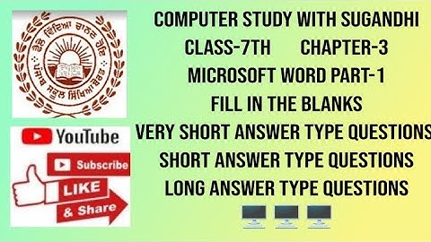 PSEB class-7th chapter-3 Microsoft word-1 (Fillups, veryShort, Short & Long Answers type Questions)