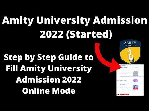 Amity University Admission 2022 (Started) - How to Fill Amity University 2022 Application Form