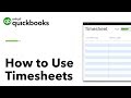 How to Use Timesheets in QuickBooks Desktop