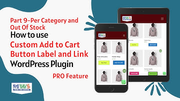 Part 9 - Per Category and Out Of Stock - Custom Add to Cart Button and Link Pro for WordPress