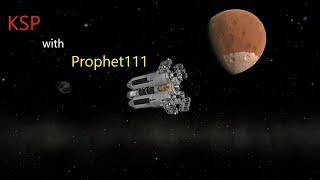 Kerbal Space Program with Prophet111
