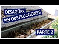 ➤➤ Desagües Pluviales para Techos que ★ NO SE TAPAN ★ Parte 2