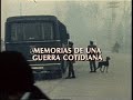 Memorias de una guerra cotidiana