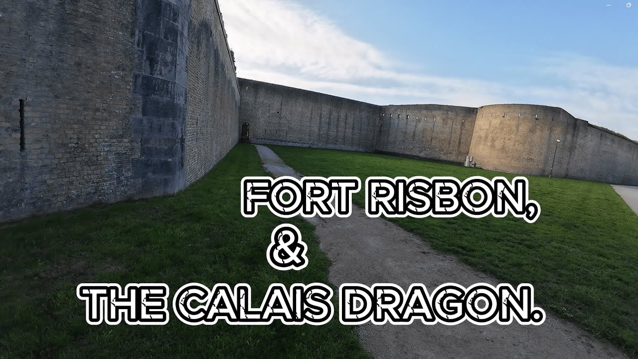 Fort Risban and The Calais Dragon