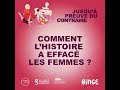 Comment l’Histoire a effacé les femmes ?
