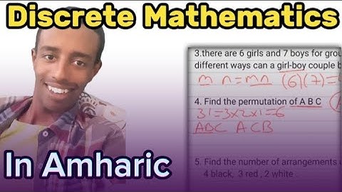 discrete mathematics unit 1 in Amharic part 1