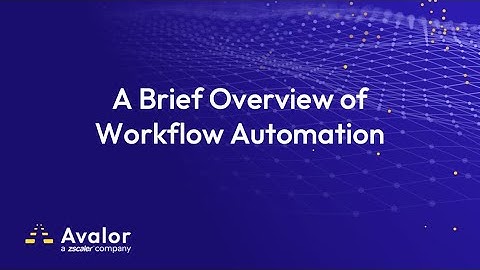 Avalor UVM Demo - Workflow Automation